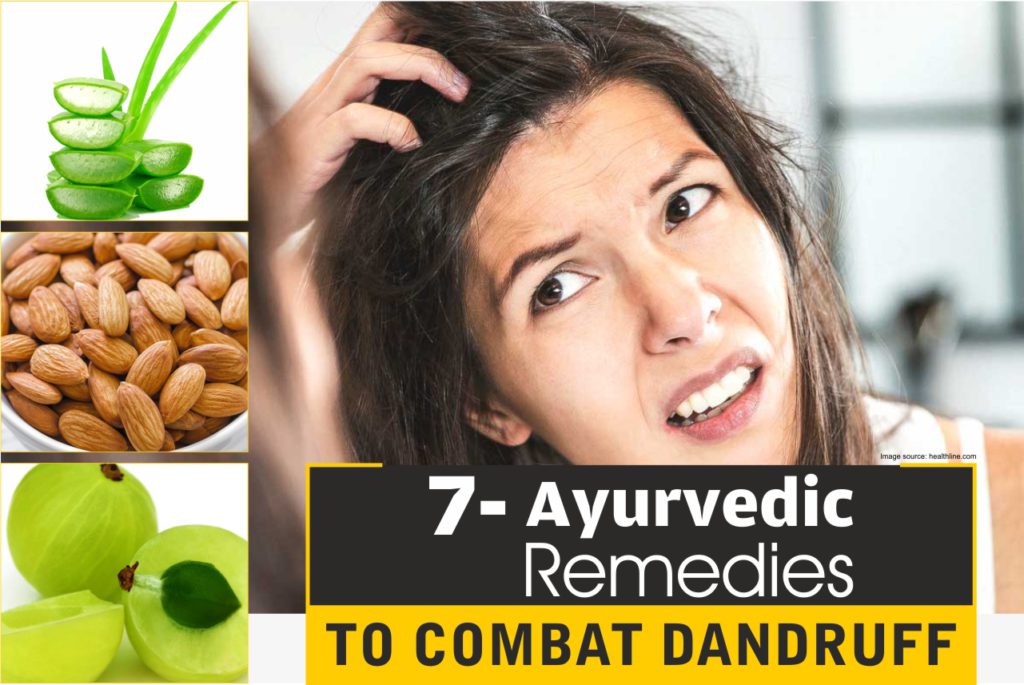 7 Ayurvedic Remedies To Combat Dandruff - Vedicline