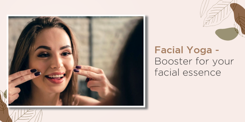 Facial Yoga - Booster for your facial essence