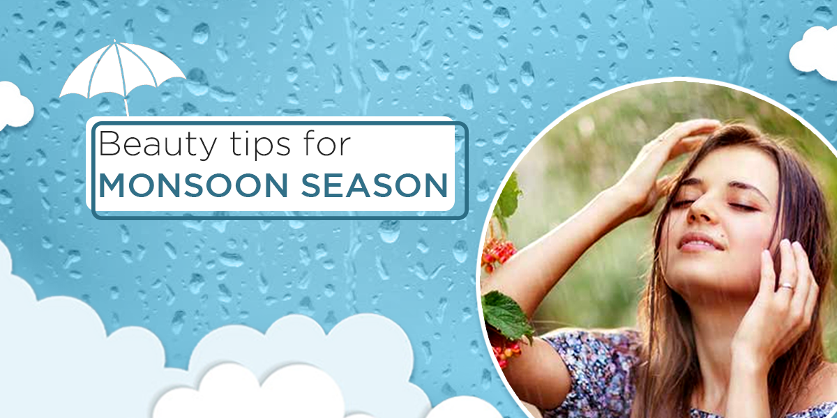 6 Beauty tips for monsoon season Vedicline