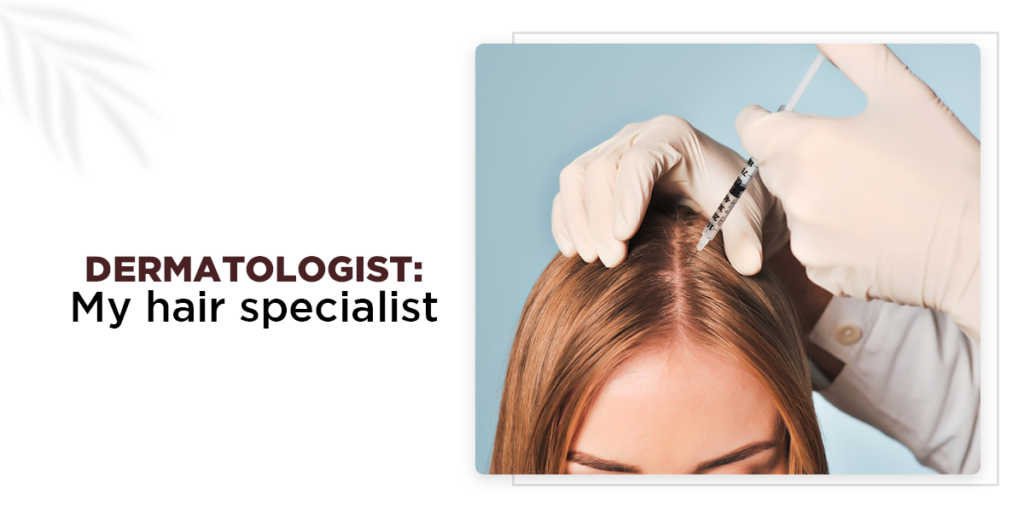 Hair care doctor : Dermatologist