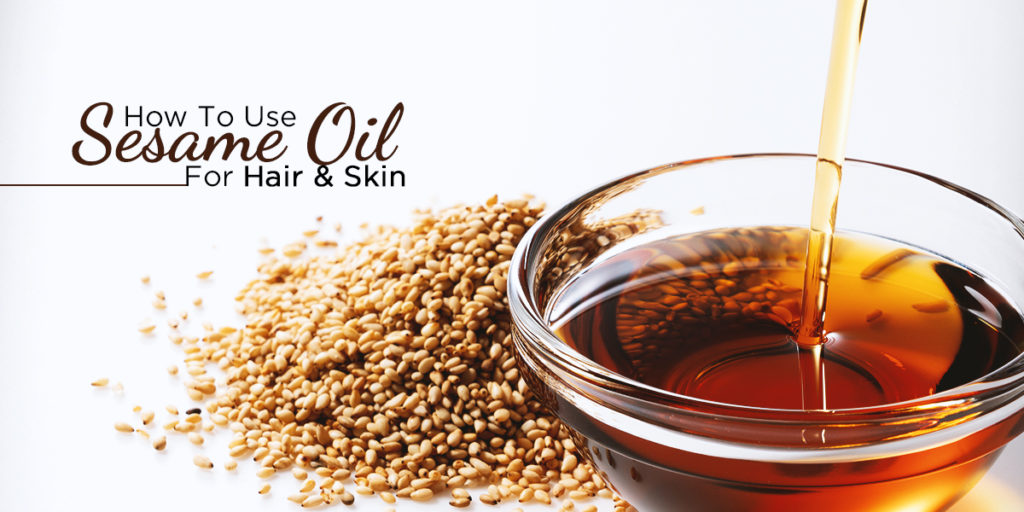 have-you-ever-wondered-how-sesame-oil-for-t-he-skin