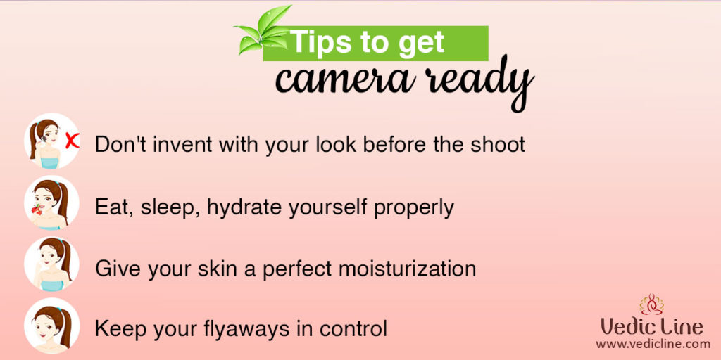 Tips to get camera ready-Vedicline