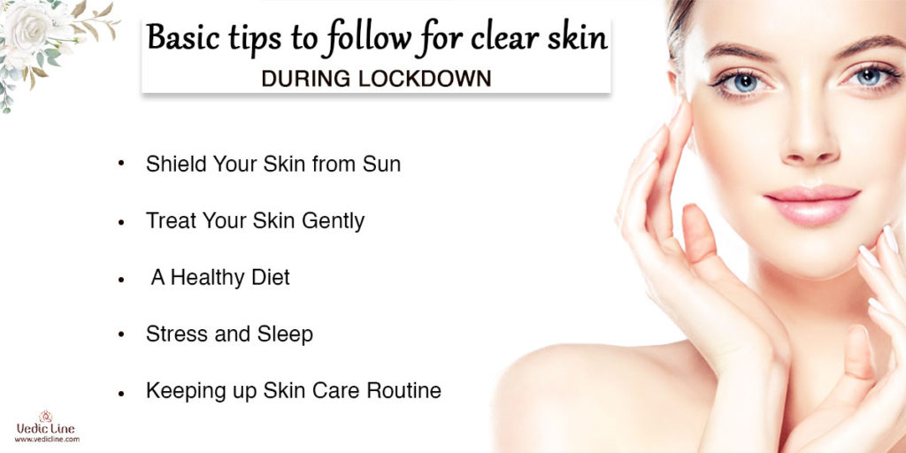how to get clear skin in a week during india lockdown 2021-vedicline