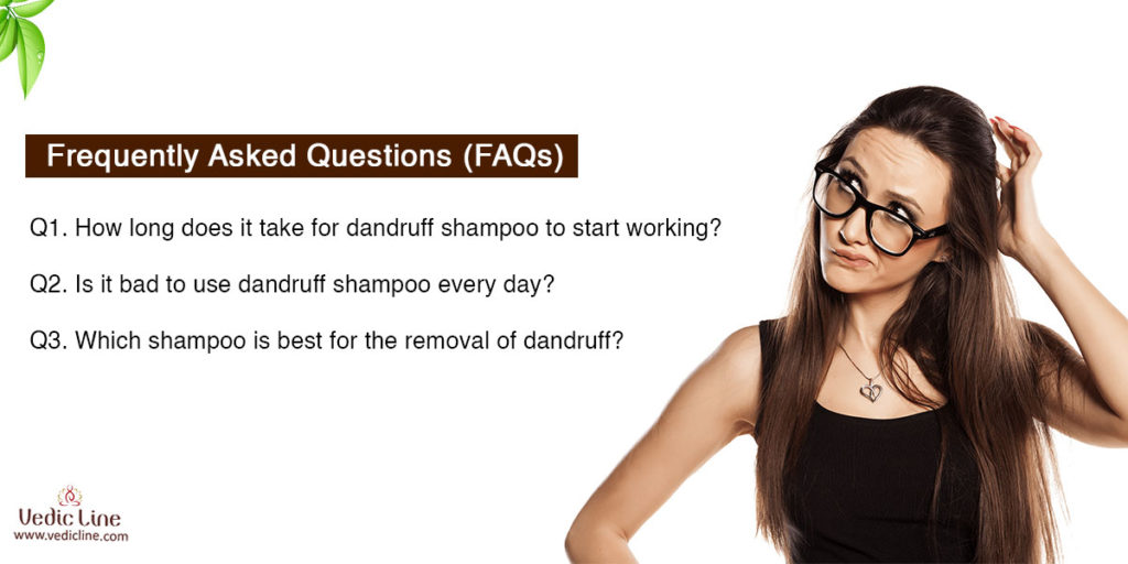 Frequently asked question for dandruff treatment-Vedicline
