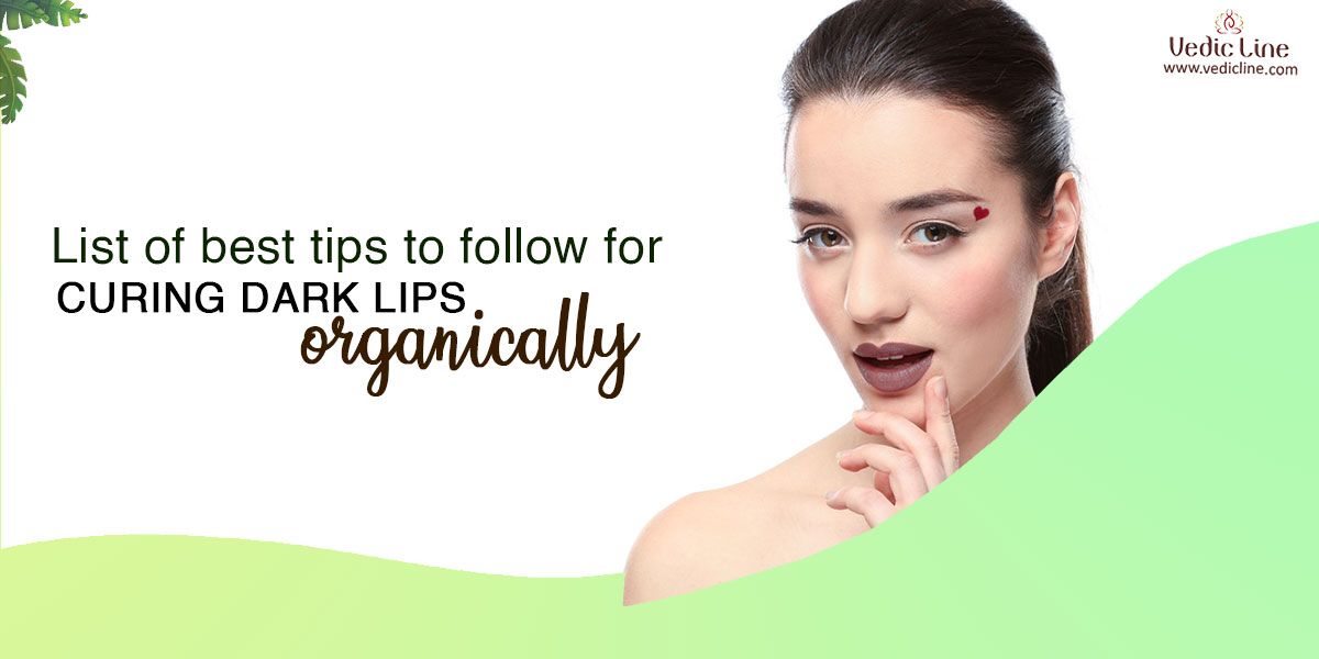 Treatment for dark lips: List of best tips to follow to cure dark lips organicly