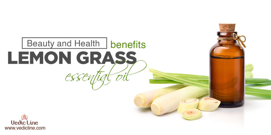 Lemongrass oil benefits & Benefits of Lemongrass oil for health & beauty