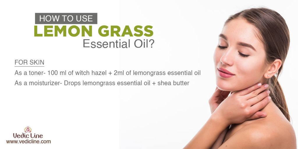 How to us lemon grass essential oil-vedicline