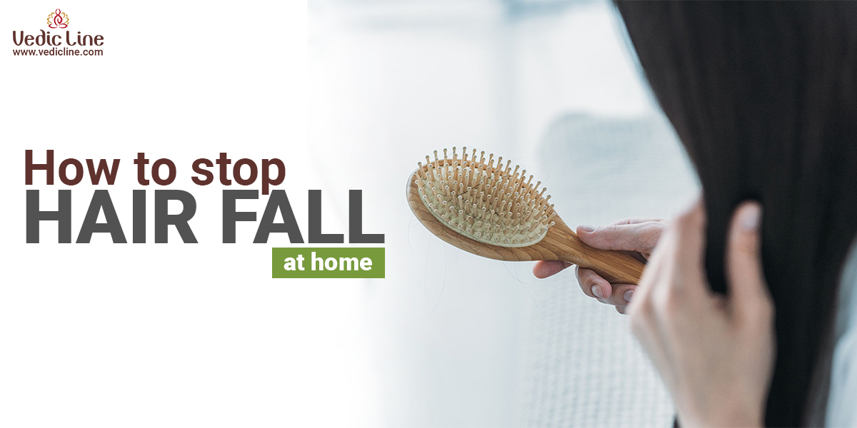 How to stop hair fall at home-Vedicline