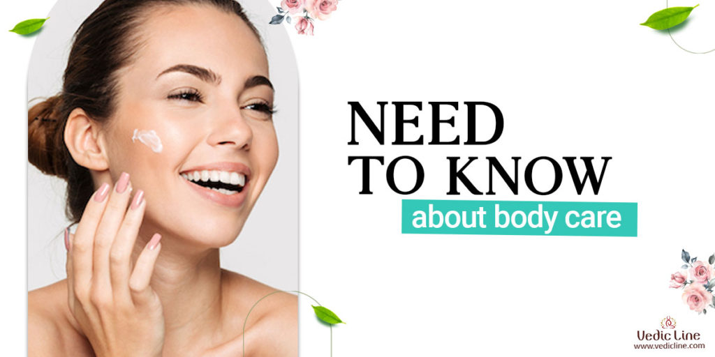 All You Need To Know About Body Care Vedicline