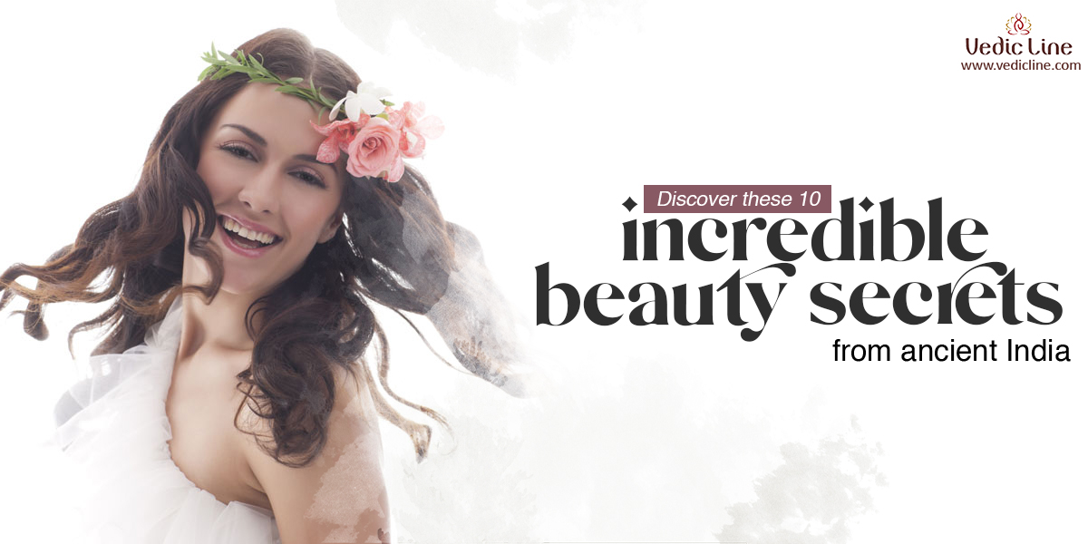 Discover 10 Incredible Queens Beauty secrets from Ancient India