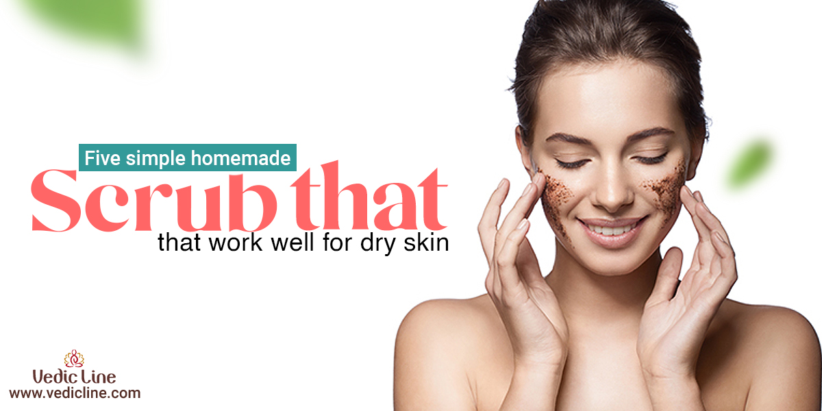 Simple Homemade Scrubs that Work Well for Dry Skin Vedicline