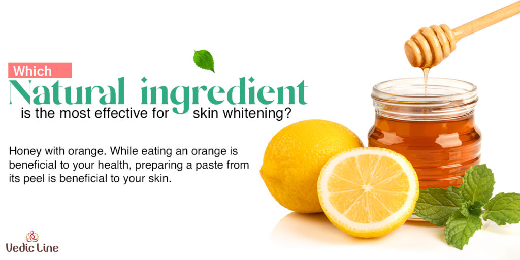 Six Best Home Remedies Natural Skin Whitening Ingredients - Vedicline