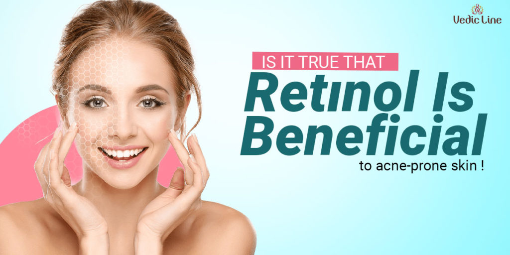 Retinol for acne prone skin