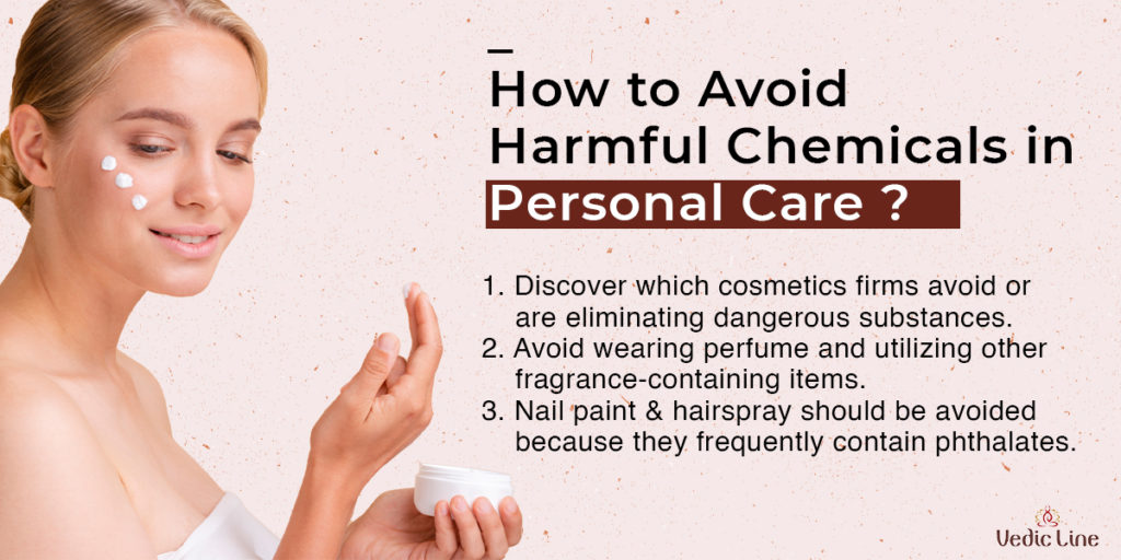 Pay Attention About These Harmful Ingredients In Cosmetics Should Be Avoided - Vedicline