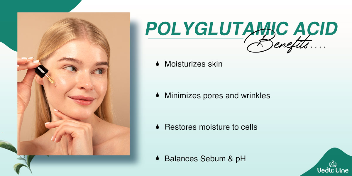 Polyglutamic Acid A Star Ingredient For Your Skincare Regime Vedicline