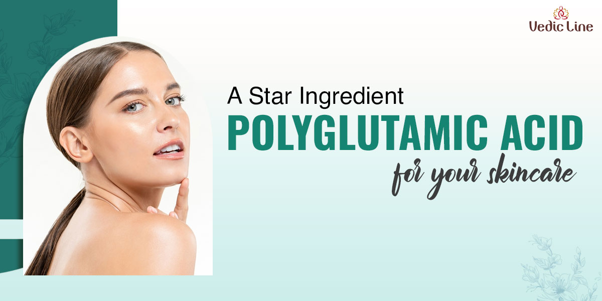 Polyglutamic acid for your skin