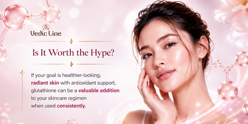 Glutathione Skincare: Is It Worth the Hype?